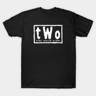 Tubi World Order - tWo design T-Shirt